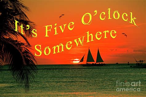is it 5 o'clock somewhere right now|Current local time in all countries of the world .